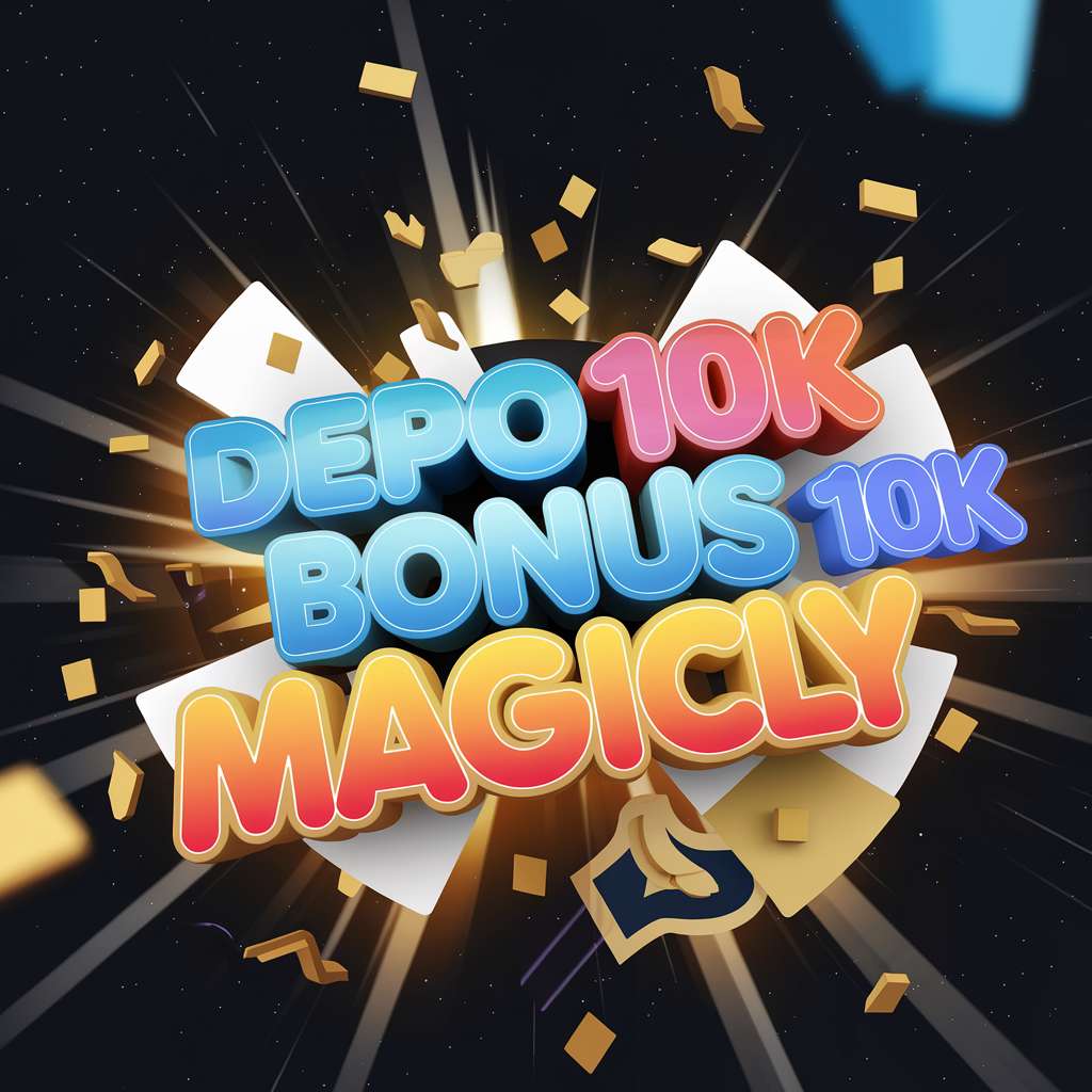 SITUS SLOT DEPO 10K BONUS 15K 💱 PRAGMATIC PLAY DEMO 