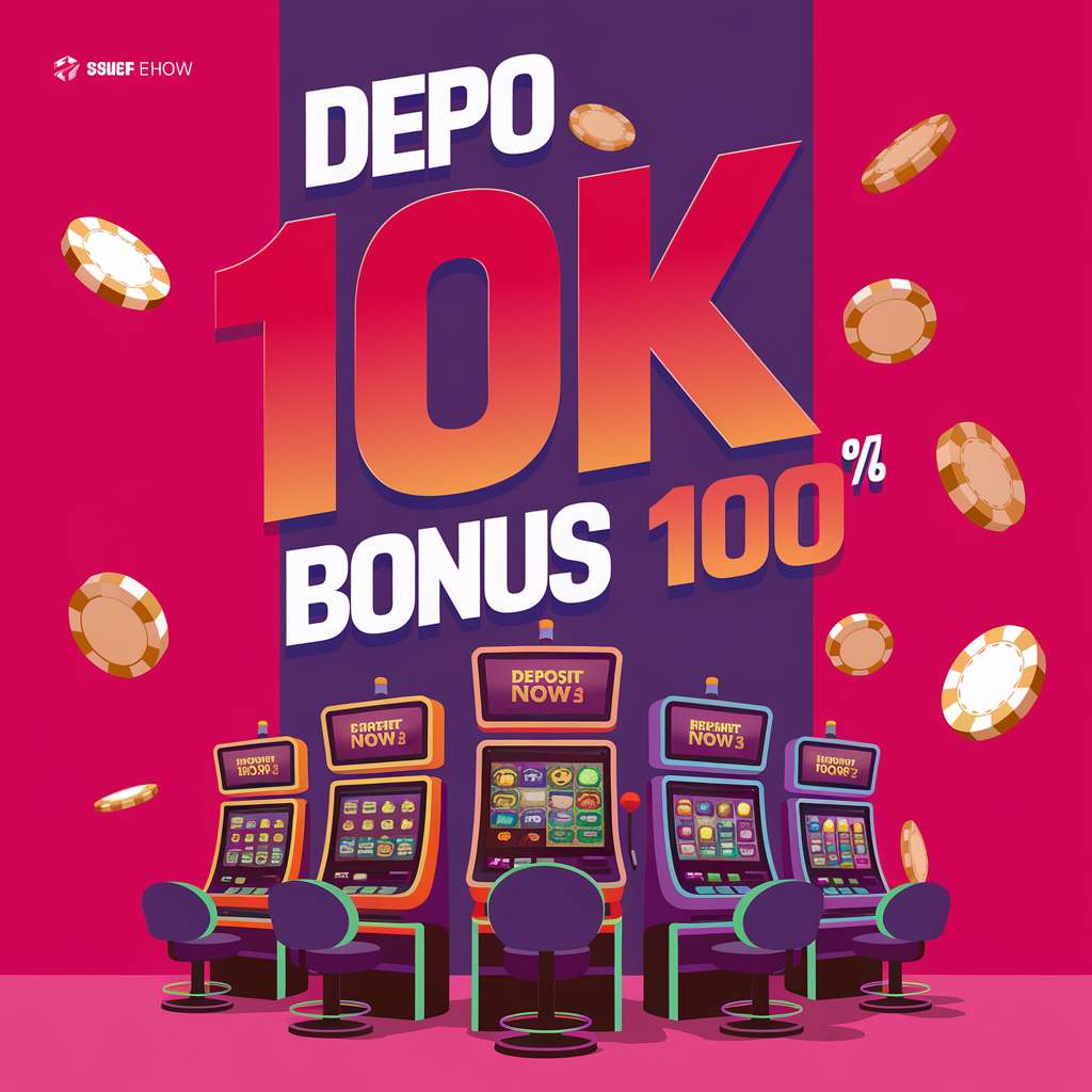 SITUS BONUS 100 TO RENDAH 🪂 BONUS SLOT Referensi Situs Slot