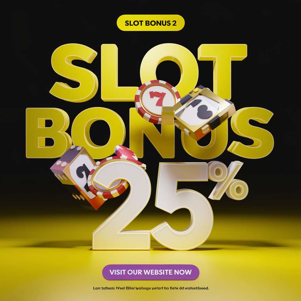 DEPO BONUS 100 TO KECIL 🎼 SLOT MAXWIN Promosi Setiap Hari