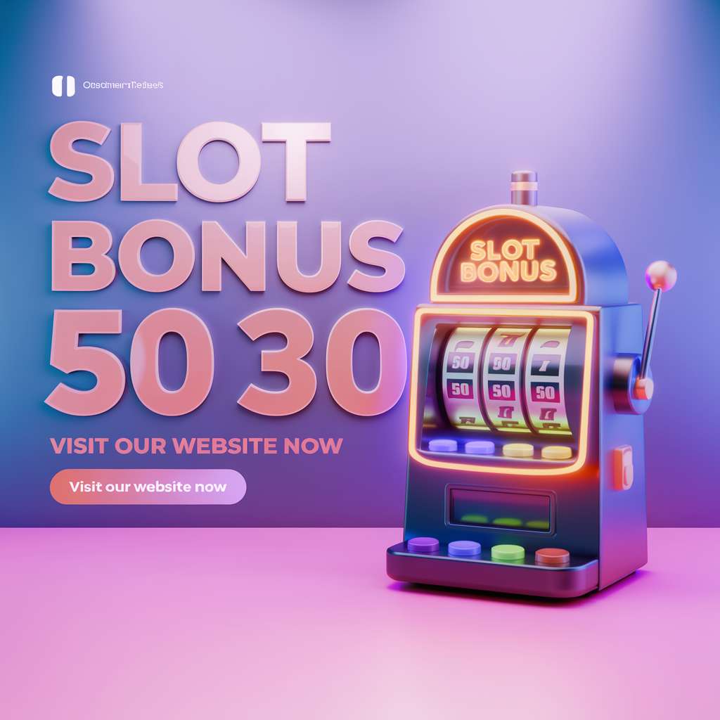 SITUS SLOT DEPO 20 BONUS 20 TO KECIL 🔑 SLOT MACHINE Depo 20